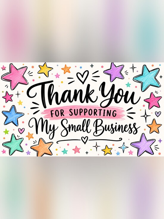 Hand Crafted Other - Thank You for Supporting My Small Business Print Rainbow Stars